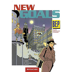 New goals, BEP seconde professionnelle et terminale