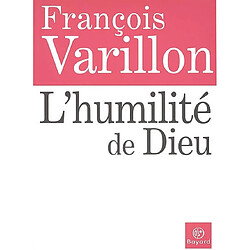 L'humilité de Dieu - Occasion