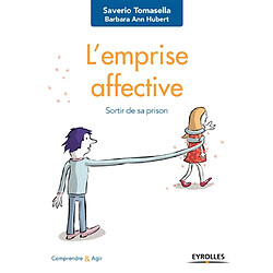 L'emprise affective : sortir de sa prison - Occasion