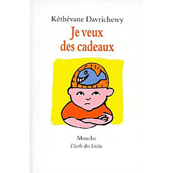 Je veux des cadeaux · Occasion Kéthévane Davrichewy