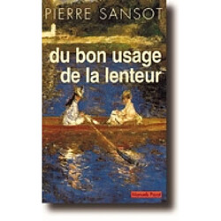 Du bon usage de la lenteur - Occasion