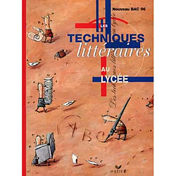 Les techniques littéraires au lycée