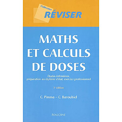 Maths et calculs de doses : études infirmières, préparation au diplôme d'État, exercice professionnel - Occasion