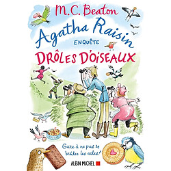 Agatha Raisin enquête. Vol. 36. Drôles d'oiseaux