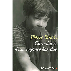 Chroniques d'une enfance éperdue - Occasion