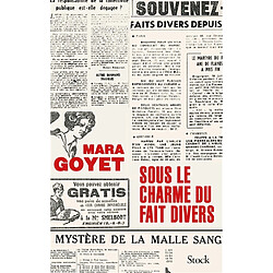 Sous le charme du fait divers : essai