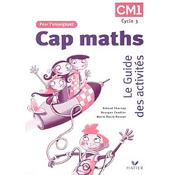 Cap maths CM1, cycle 3 : le guide des activités - Occasion