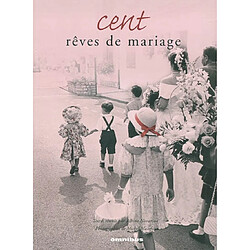 Cent rêves de mariage - Occasion