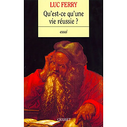 Qu'est-ce qu'une vie réussie ?