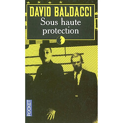 Sous haute protection - Occasion