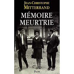 Mémoire meurtrie · Occasion Jean-Christophe Mitterrand