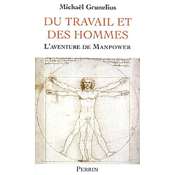 Du travail et des hommes : l'aventure de Manpower - Occasion