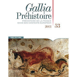 Gallia préhistoire, n° 53