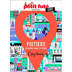 Poitiers : escapades dans la Vienne : 2020 · Occasion Dominique Auzias - Jean-Paul Labourdette