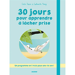 30 jours pour apprendre à lâcher prise - Occasion