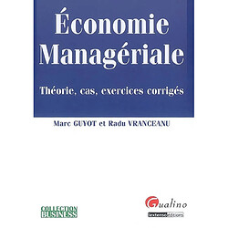 Economie managériale : théorie, cas, exercices corrigés - Occasion