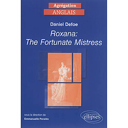 Daniel Defoe : Roxana, the fortunate mistress - Occasion