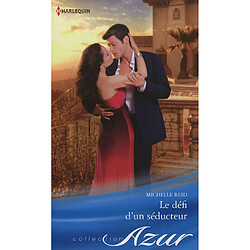 Le défi d'un séducteur · Occasion Michelle Reid