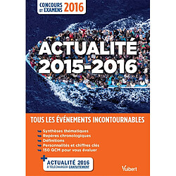 Actualité 2015-2016 : tous les événements incontournables : concours et examens 2016 - Occasion