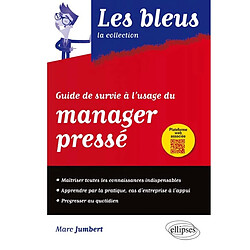 Guide de survie à l'usage du manager pressé - Occasion