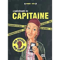L'abécédaire du Capitaine : non-officiel, non-censuré