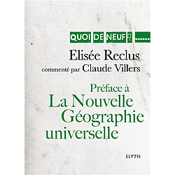 Préface à La nouvelle géographie universelle