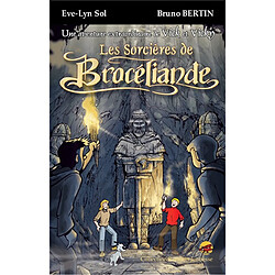 Une aventure extraordinaire de Vick et Vicky. Vol. 10. Les sorcières de Brocéliande. Vol. 3. Le Graal