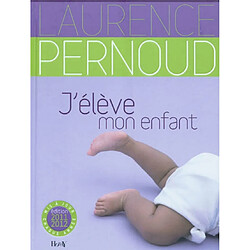 J'élève mon enfant