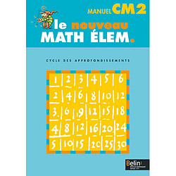 Le nouveau math élém., CM2, cycle des approfondissements : manuel - Occasion