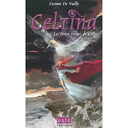 Celtina. Vol. 2. Les treize trésors de Celtie - Occasion