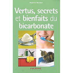 Vertus, secrets et bienfaits du bicarbonate - Occasion