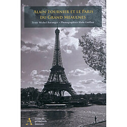 Alain-Fournier et le Paris du Grand Meaulnes - Occasion