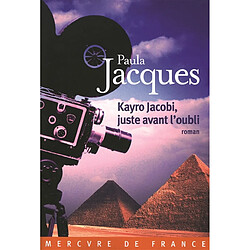 Kayro Jacobi, juste avant l'oubli - Occasion