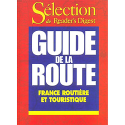 Guide de la route : France routière et touristique - Occasion