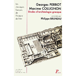 Etudes d'archéologie grecque. L'Archéologie grecque en Sorbonne de 1876 à 1914 - Occasion