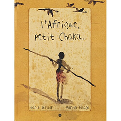 L'Afrique, petit Chaka... - Occasion