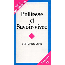 Politesse et savoir-vivre · Occasion Alain Montandon