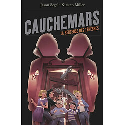 Cauchemars. Vol. 3. La berceuse des ténèbres - Occasion