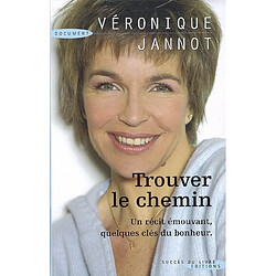 Trouver le chemin · Occasion Véronique Jannot