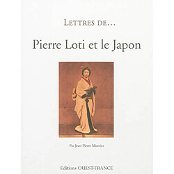 Pierre Loti et le Japon - Occasion