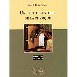 Une petite histoire de la physique - Occasion
