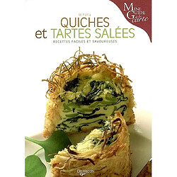 Quiches et tartes salées : recettes faciles et savoureuses · Occasion Monica Palla