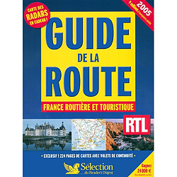 Guide de la route 2005 : France routière et touristique - Occasion