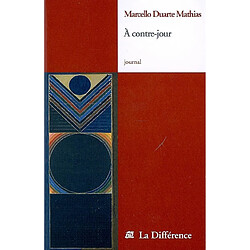 A contre-jour : journaux 1962-2008 - Occasion