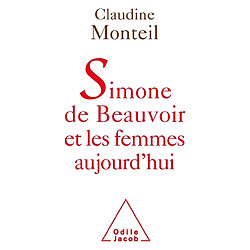 Simone de Beauvoir et les femmes aujourd'hui