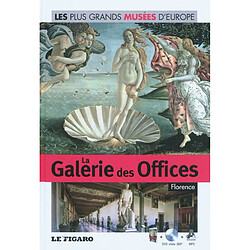 La Galerie des Offices : Florence