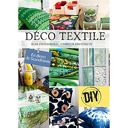 Déco textile : en direct de Scandinavie · Occasion Else Osterberg - Camilla Arvidsson