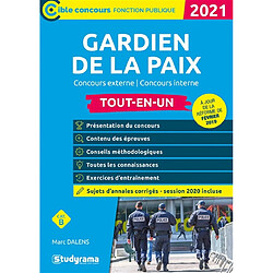 Gardien de la paix : concours externe, concours interne, cat. B : tout-en-un 2021 - Occasion