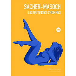 Les batteuses d'hommes - Occasion
