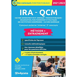 IRA-QCM 2021-2022 : culture administrative et juridique, finances publiques, organisation, fonctionnement et politiques des institutions européennes, culture numérique : concours externe, interne, 3e concours, cat. A - Occasion